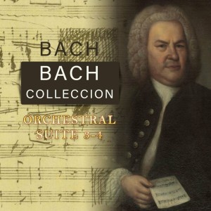 อัลบัม Bach Colleccion, Orchestral Suite 3 ศิลปิน Consort of London