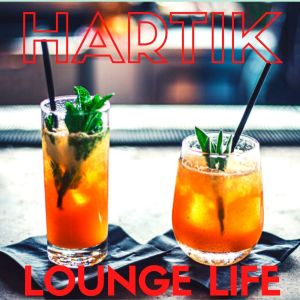 Hartik的专辑Lounge Life