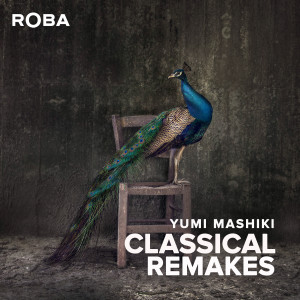 Album Classical Remakes from Yumi Mashiki