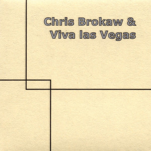 Chris Brokaw的專輯Chris Brokaw & Viva Las Vegas