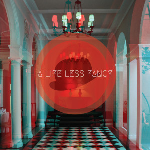 Bon Homme的專輯A Life Less Fancy (Explicit)