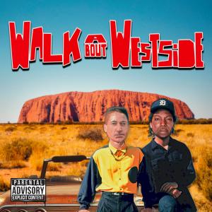 Ras Kass的專輯Walkabout Westside (Explicit)