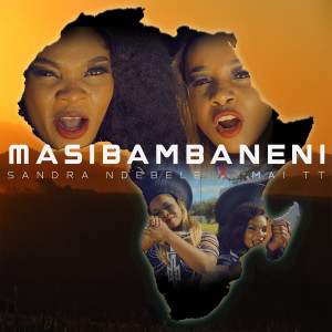 Listen to Masibambaneni song with lyrics from Sandra Ndebele