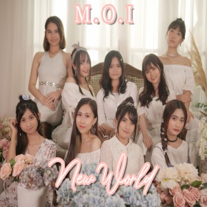 收聽M.O.I的New World歌詞歌曲