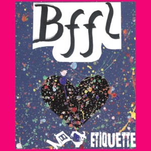 อัลบัม BFFL ศิลปิน No Etiquette