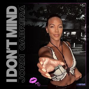 Album I Don't Mind from Jordi Cabrera
