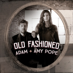 Listen to Old Fashioned song with lyrics from Adam