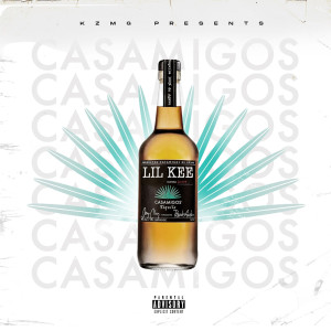 Album Casamigos (Explicit) from lil kee