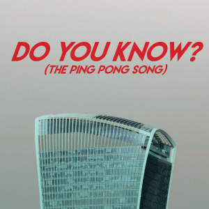 ดาวน์โหลดและฟังเพลง Do You Know? (The Ping Pong Song) พร้อมเนื้อเพลงจาก Miami Beatz