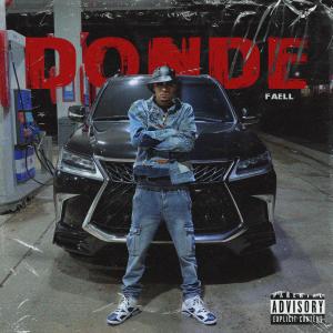 ดาวน์โหลดและฟังเพลง Donde (Explicit) พร้อมเนื้อเพลงจาก Faell