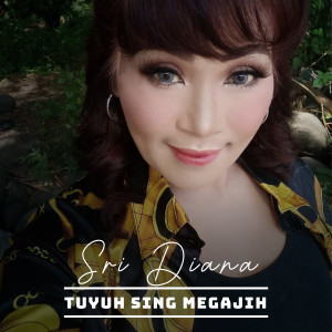 Album Tuyuh Sing Megajih from Sri Diana