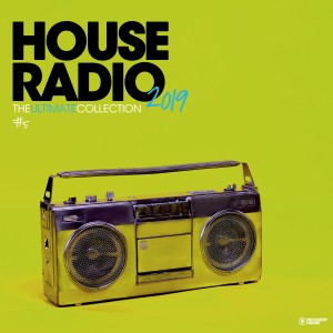 Various Artists的專輯House Radio 2019 - The Ultimate Collection #5