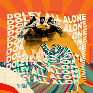 Album Doley All Alone from Yugm
