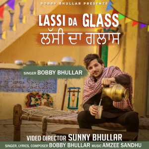Album Lassi Da Glass from Bobby Bhullar
