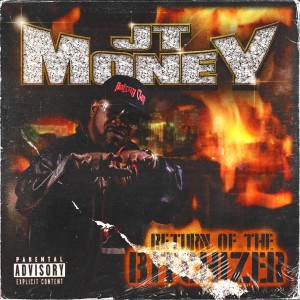 Album Return of the Bitchizer (Explicit) from JT Money