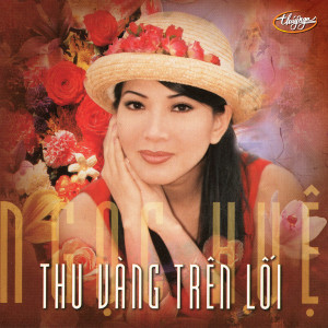 ดาวน์โหลดและฟังเพลง Vâng, Em Yêu Anh พร้อมเนื้อเพลงจาก Ngọc Huệ