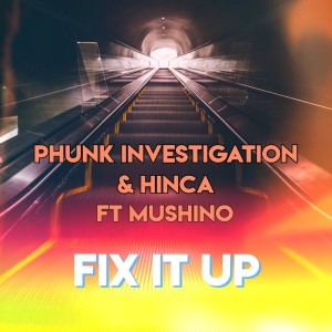 อัลบัม Fix It Up ศิลปิน Phunk Investigation
