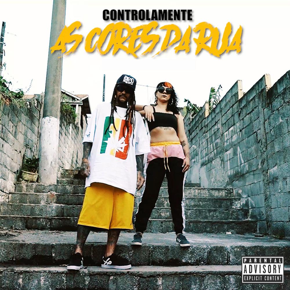 As Cores da Rua (Explicit)