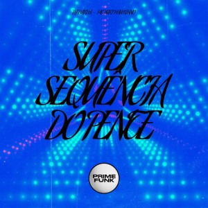 อัลบัม Super Sequência Do Pente (Explicit) ศิลปิน DJ Barba