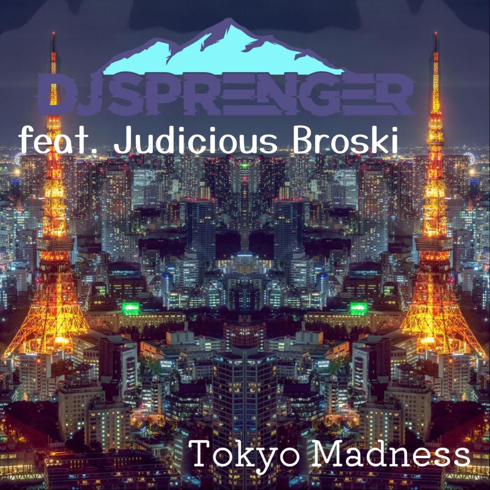 Tokyo madness (feat. Judicious Broski) (Explicit)
