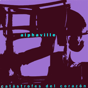 收聽Alphaville的Desde el fondo del espejo歌詞歌曲