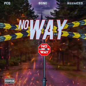 Heem CEO的專輯NO WAY (Explicit)