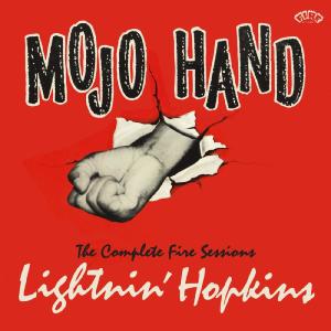 Lightnin’ Hopkins的專輯Mojo Hand: The Complete Fire Sessions (Deluxe Edition)