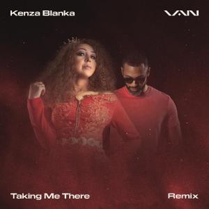 VAN的专辑Taking Me There (Remix)