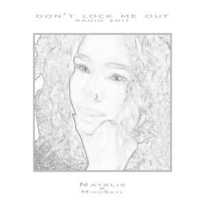 Don't Lock Me Out (Radio Edit)
