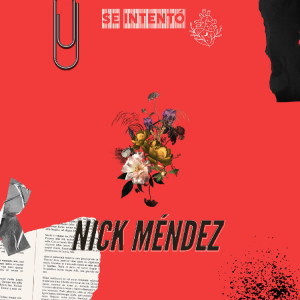 收聽Nick Méndez的Se Intentó歌詞歌曲