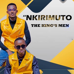 The King'S Men的專輯Nkirimuto