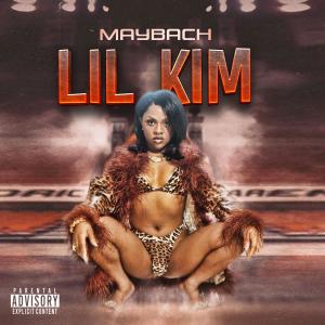 Maybach的專輯Lil Kim (Explicit)