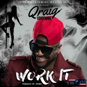 收聽Qraig Voicemail的Work It歌詞歌曲