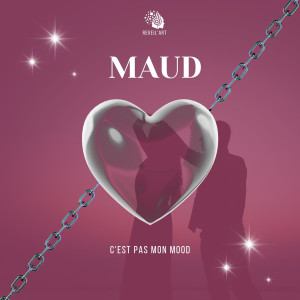 收聽Maud的PAS MON MOOD歌詞歌曲