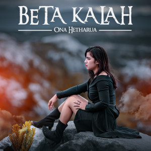 Ona Hetharua的專輯Beta Kalah