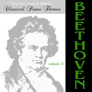 Grayson Classical All Stars的專輯Classical Piano Themes, Vol. 5: Beethoven