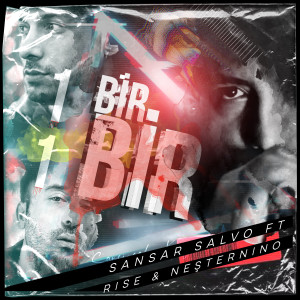 ดาวน์โหลดและฟังเพลง Bir Bir พร้อมเนื้อเพลงจาก Sansar Salvo