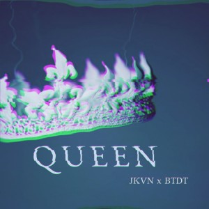 ดาวน์โหลดและฟังเพลง Queen (Explicit) พร้อมเนื้อเพลงจาก JKVN