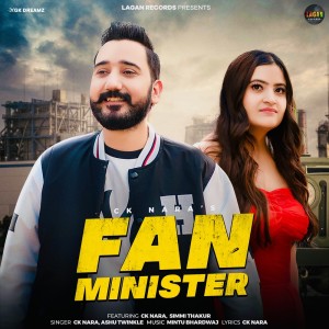 Listen to Fan Minister song with lyrics from CK Nara