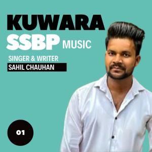 Listen to Kuwara SSBP (feat. Sahil Chauhan, Parul Chauhan & Arun Dalsus) song with lyrics from Sahil ssbp