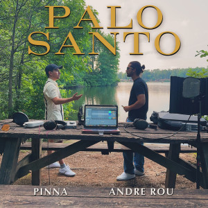 收听Pinna的Palo Santo歌词歌曲