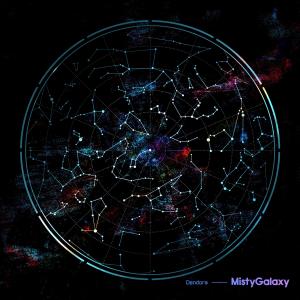 收聽DenDora的Misty Galaxy歌詞歌曲