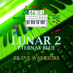 巖垂德行的專輯Brave Warriors (From "LUNAR 2: Eternal Blue")