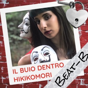 Album Il buio dentro Hikikomori oleh Beat-B