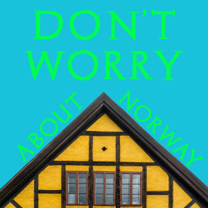 Listen to Don't Worry About Norway (Explicit) song with lyrics from Rucka Rucka Ali