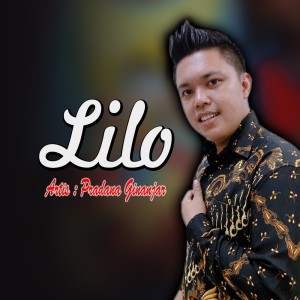 收听Pradana Ginanjar的Lilo歌词歌曲