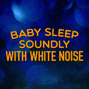 收聽Baby Sleep的White Noise: Binaural Beats with Chimes歌詞歌曲