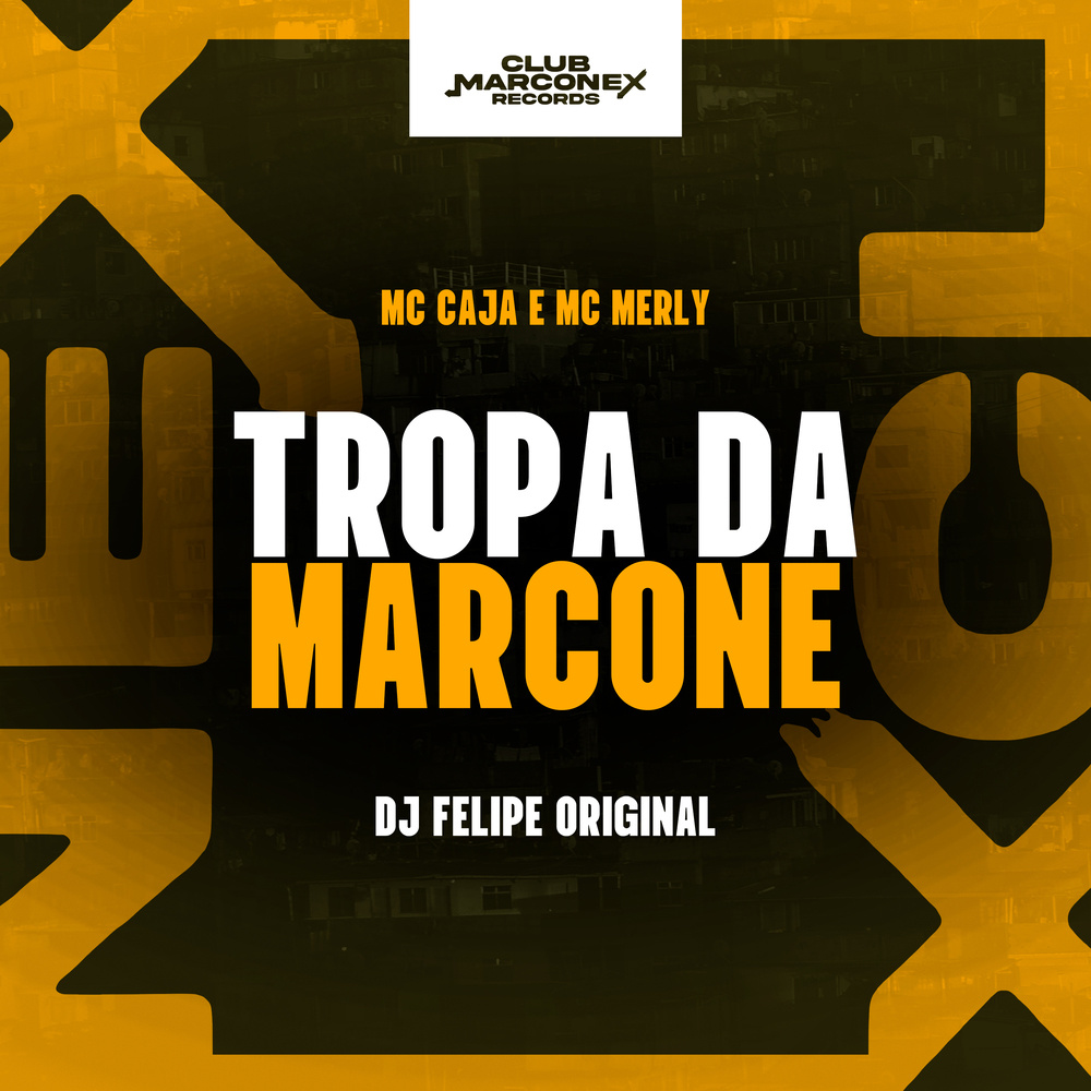 Tropa da Marcone (Explicit)