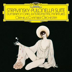 Orpheus Chamber Orchestra的專輯Stravinsky: Pulcinella; Concerto in E-Flat Major "Dumbarton Oaks" ; 8 Instrumental Miniatures For 15 Players