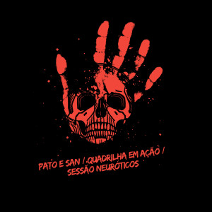 收聽DJ Cuco的Pato e San / Quadrilha em Ação / Sessão Neuróticos歌詞歌曲